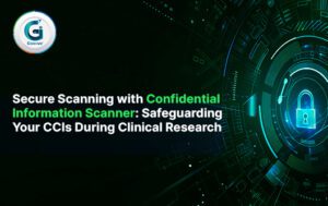 Secure Scanning with Confidential Information Scanner: Safeguarding Your CCIs During Clinical Research