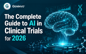 The Complete Guide to AI in Clinical Trials for 2026